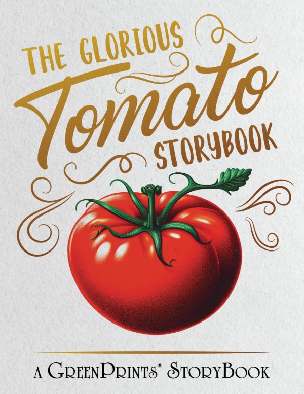 The Glorious Tomato StoryBook